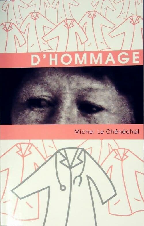 D'hommage - Michel Le Chénéchal