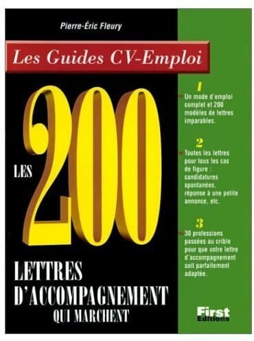 200 lettres d'accompagnement qui marchent - Pierre-Eric Fleury