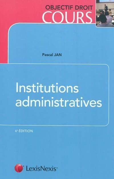 Institutions administratives - Pascal Jan